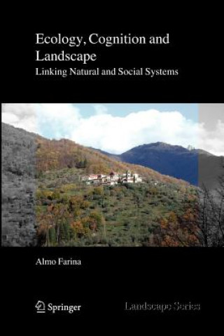 Kniha Ecology, Cognition and Landscape Almo Farina