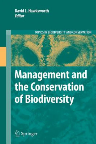 Könyv Management and the Conservation of Biodiversity David Leslie Hawksworth
