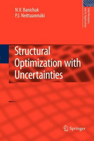 Kniha Structural Optimization with Uncertainties N. V. Banichuk