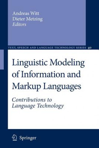 Kniha Linguistic Modeling of Information and Markup Languages Andreas Witt