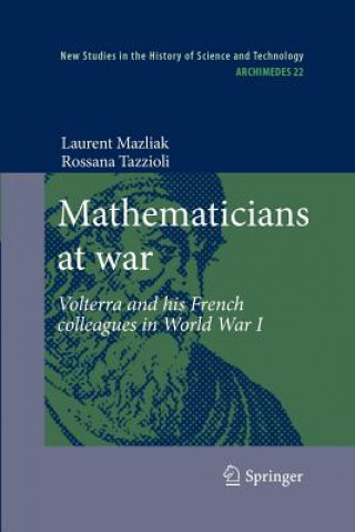 Carte Mathematicians at war Laurent Mazliak