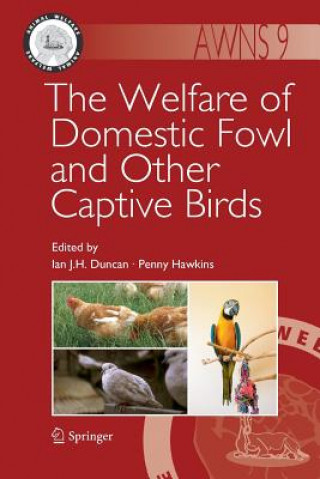 Kniha Welfare of Domestic Fowl and Other Captive Birds Ian J. H. Duncan