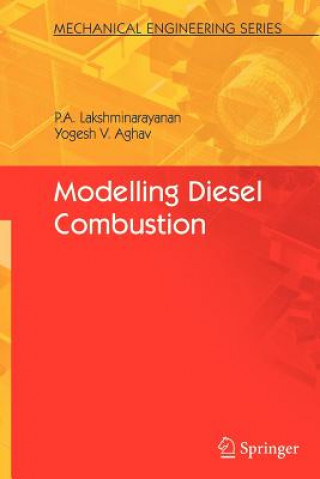 Kniha Modelling Diesel Combustion P. A. Lakshminarayanan