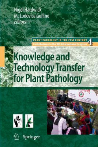 Book Knowledge and Technology Transfer for Plant Pathology Nigel Hardwick