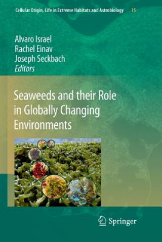 Carte Seaweeds and their Role in Globally Changing Environments Alvaro Israel
