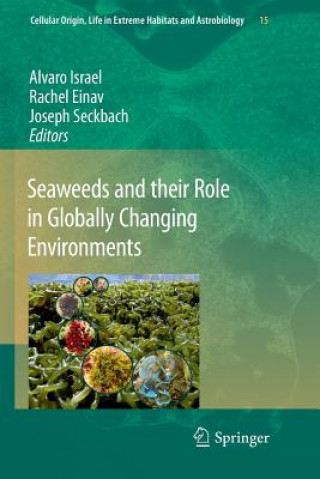 Könyv Seaweeds and their Role in Globally Changing Environments Alvaro Israel