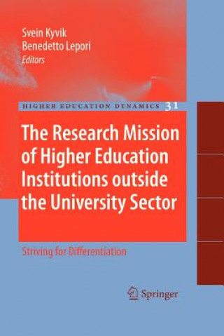 Könyv Research Mission of Higher Education Institutions outside the University Sector Svein Kyvik