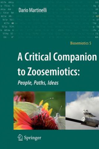 Kniha Critical Companion to Zoosemiotics: Dario Martinelli