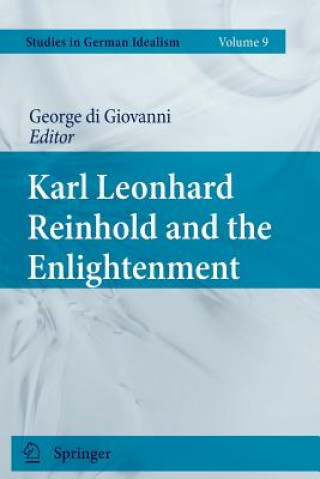Kniha Karl Leonhard Reinhold and the Enlightenment George di Giovanni