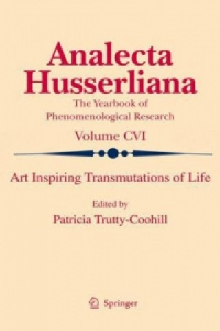 Kniha Art Inspiring Transmutations of Life Patricia Trutty Coohill