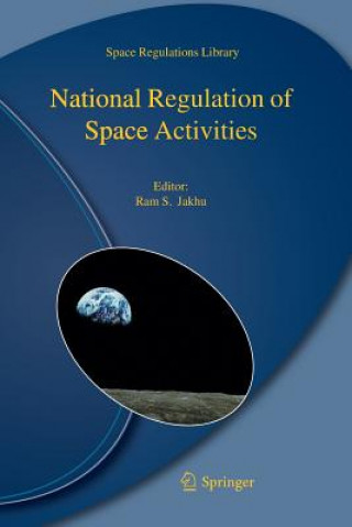 Carte National Regulation of Space Activities Ram S. Jakhu