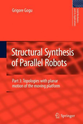 Buch Structural Synthesis of Parallel Robots Grigore Gogu