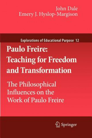 Könyv Paulo Freire: Teaching for Freedom and Transformation John Dale