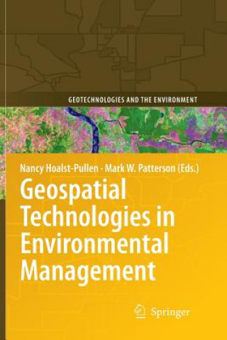 Book Geospatial Technologies in Environmental Management Nancy Hoalst-Pullen