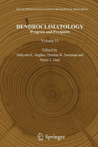 Kniha Dendroclimatology Malcolm K. Hughes