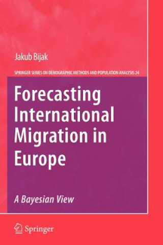 Livro Forecasting International Migration in Europe: A Bayesian View Jakub Bijak