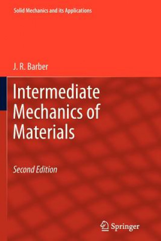 Kniha Intermediate Mechanics of Materials J. R. Barber