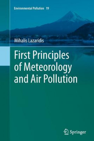 Книга First Principles of Meteorology and Air Pollution Mihalis Lazaridis