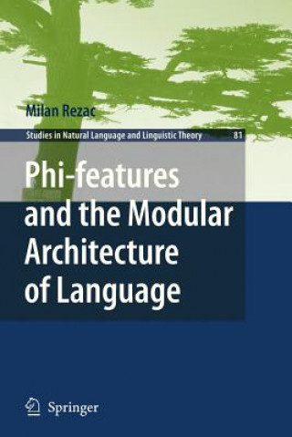 Könyv Phi-features and the Modular Architecture of Language Milan Rezac