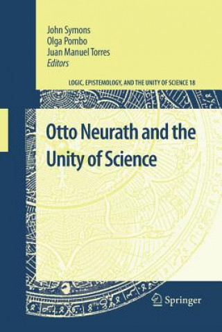 Kniha Otto Neurath and the Unity of Science John Symons
