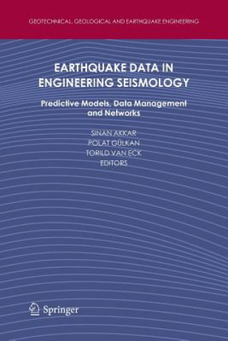 Kniha Earthquake Data in Engineering Seismology Sinan Akkar