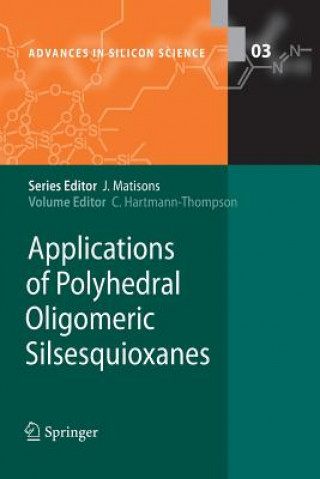 Carte Applications of Polyhedral Oligomeric Silsesquioxanes Claire Hartmann-Thompson