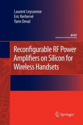 Knjiga Reconfigurable RF Power Amplifiers on Silicon for Wireless Handsets Laurent Leyssenne