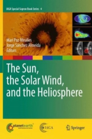 Carte The Sun, the Solar Wind, and the Heliosphere Mari Paz Miralles