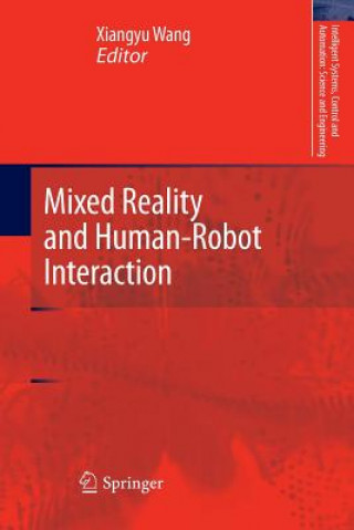Carte Mixed Reality and Human-Robot Interaction Xiangyu Wang