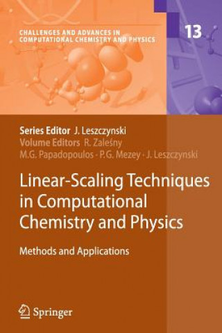 Carte Linear-Scaling Techniques in Computational Chemistry and Physics Robert Zale ny
