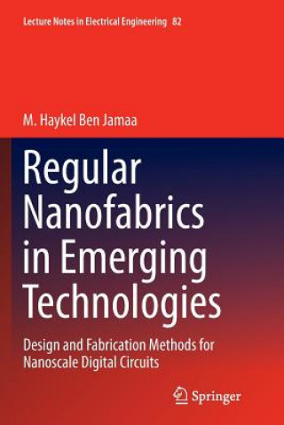 Knjiga Regular Nanofabrics in Emerging Technologies M. Haykel Ben Jamaa