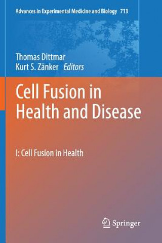 Könyv Cell Fusion in Health and Disease Thomas Dittmar