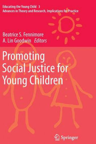 Kniha Promoting Social Justice for Young Children Beatrice S. Fennimore