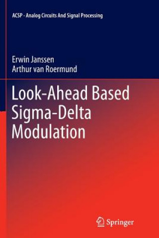 Kniha Look-Ahead Based Sigma-Delta Modulation Erwin Janssen