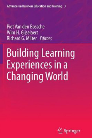 Książka Building Learning Experiences in a Changing World Piet Van den Bossche