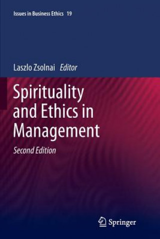 Carte Spirituality and Ethics in Management Laszlo Zsolnai