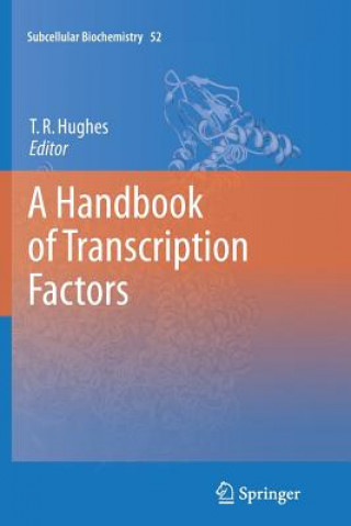 Carte Handbook of Transcription Factors Timothy R. Hughes