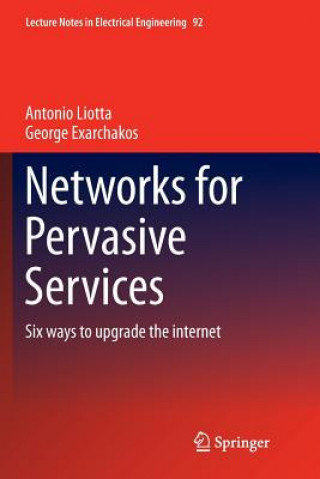 Kniha Networks for Pervasive Services Antonio Liotta