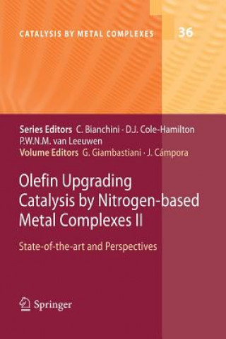 Kniha Olefin Upgrading Catalysis by Nitrogen-based Metal Complexes II Giuliano GIAMBASTIANI