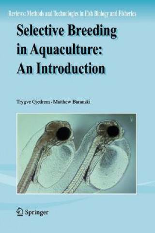 Kniha Selective Breeding in Aquaculture: an Introduction Trygve Gjedrem