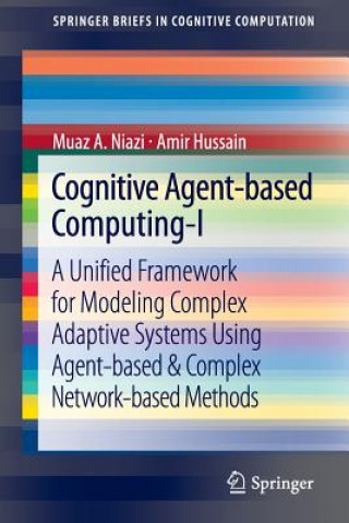 Kniha Cognitive Agent-based Computing-I Muaz A Niazi