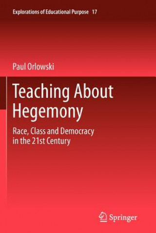 Knjiga Teaching About Hegemony Paul Orlowski