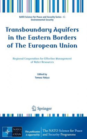 Kniha Transboundary Aquifers in the Eastern Borders of The European Union Tomasz Na  cz