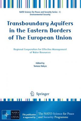 Könyv Transboundary Aquifers in the Eastern Borders of The European Union Tomasz Na  cz