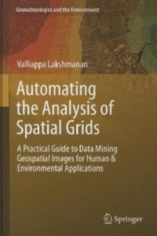 Kniha Automating the Analysis of Spatial Grids Valliappa Lakshmanan