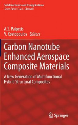 Kniha Carbon Nanotube Enhanced Aerospace Composite Materials A. Paipetis