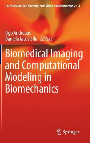 Carte Biomedical Imaging and Computational Modeling in Biomechanics Ugo Andreaus