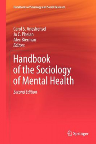 Carte Handbook of the Sociology of Mental Health Carol S. Aneshensel
