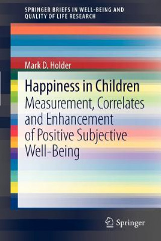 Book Happiness in Children Mark D. Holder