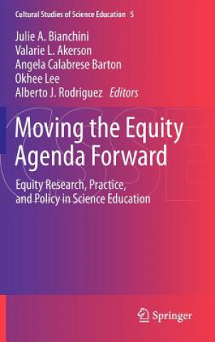Kniha Moving the Equity Agenda Forward Julie A. Bianchini